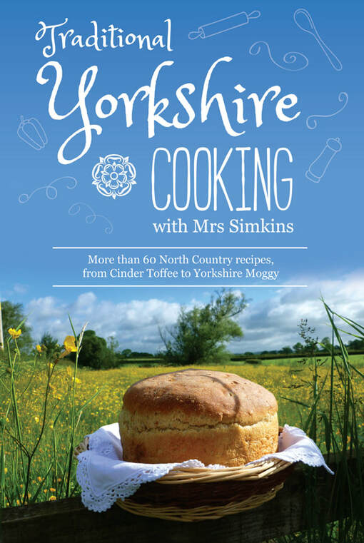 Miss Windsor presents: Traditional Yorkshire Cooking with Mrs Simkins