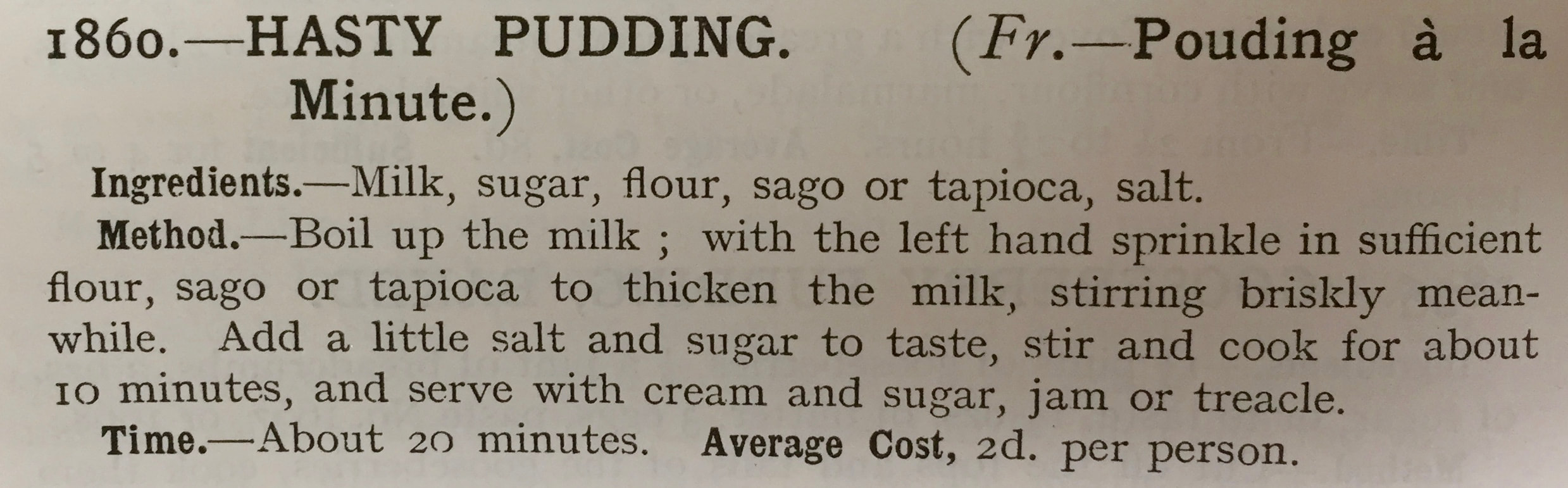 Miss Windsor: Mrs Beeton's Hasty Pudding recipe - from my 1906 edition of Mrs Beeton's Book of Household Management! 