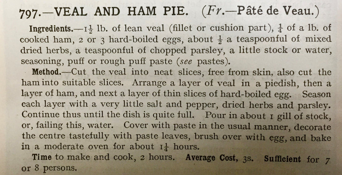 Miss Windsor presents: Mrs Beeton's Veal & Ham Pie recipe from 1906 edition of Mrs Beeton's Book of Household Management!