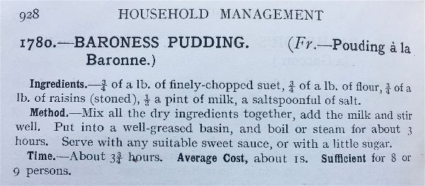Miss Windsor's Delectables - Baroness Pudding recipe - 1906 edition of Mrs Beeton's Book of Household Management 